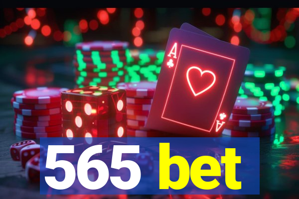 565 bet